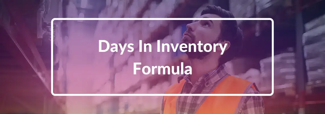 Days In Inventory Formula