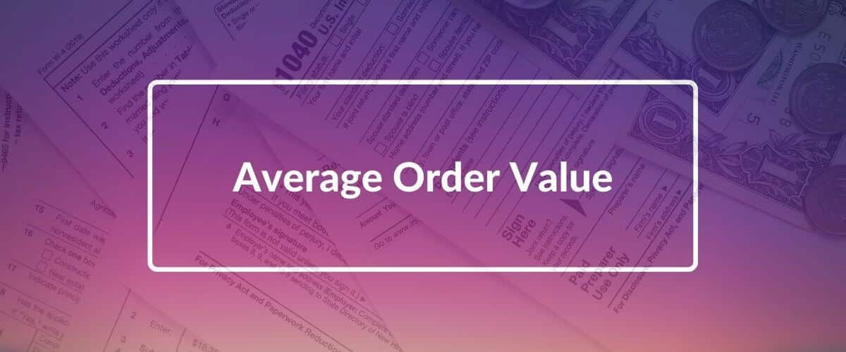 Average Order Value