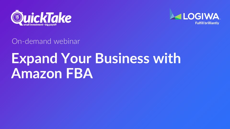 Expand Your Business with Amazon FBA Expand Your Business with Amazon FBA